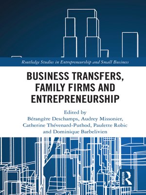 cover image of Business Transfers, Family Firms and Entrepreneurship
